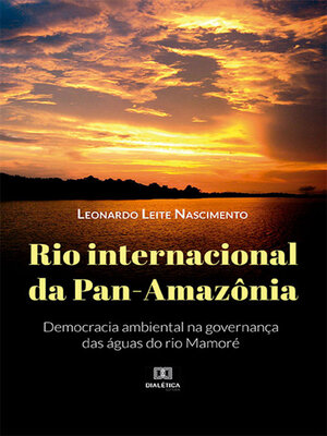 cover image of Rio internacional da Pan-Amazônia